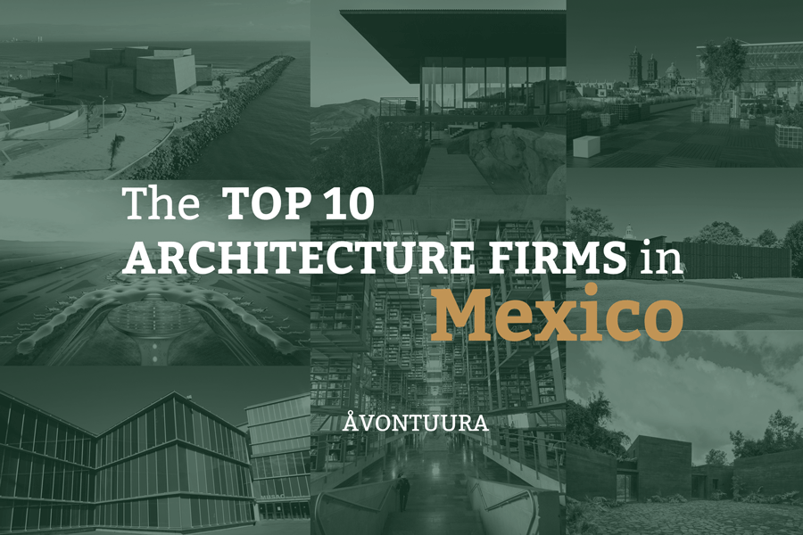 The Top 10 Architecture Firms in Mexico